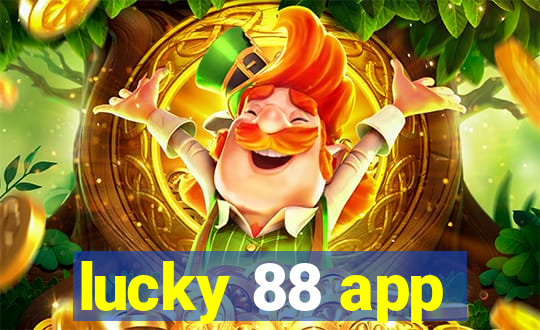 lucky 88 app