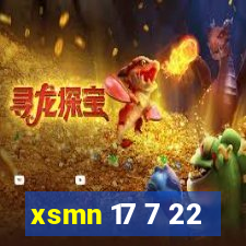 xsmn 17 7 22