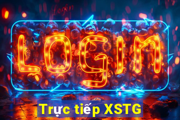 Trực tiếp XSTG