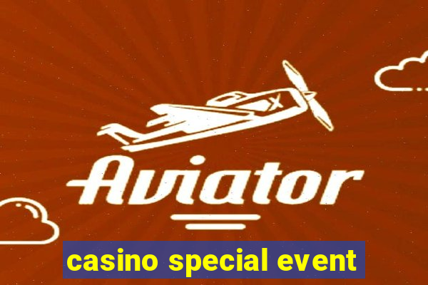 casino special event