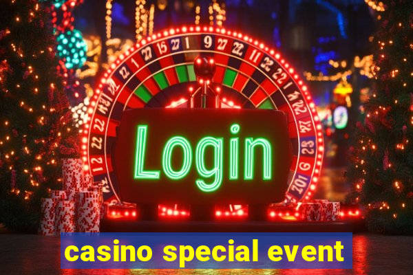 casino special event