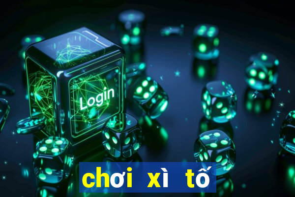 chơi xì tố như thế nào