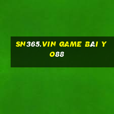 Sn365.Vin Game Bài Yo88