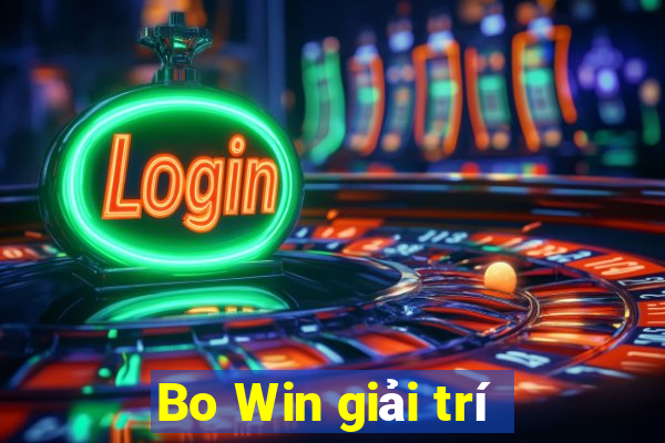 Bo Win giải trí