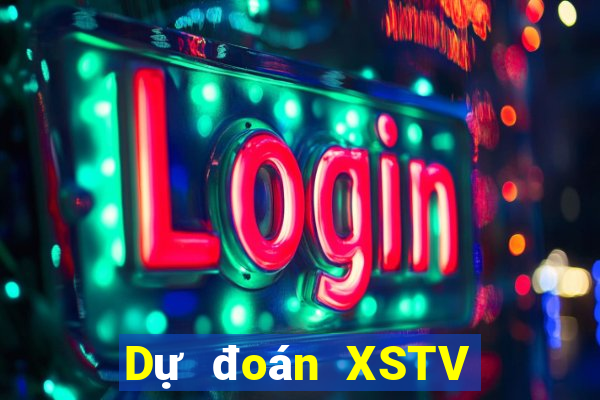 Dự đoán XSTV ngày 5