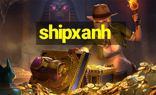 shipxanh