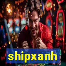 shipxanh