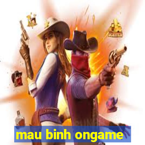 mau binh ongame