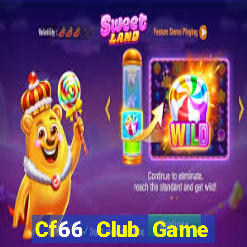 Cf66 Club Game Bài Hát