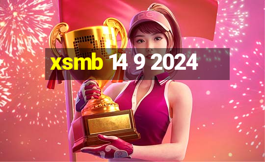 xsmb 14 9 2024