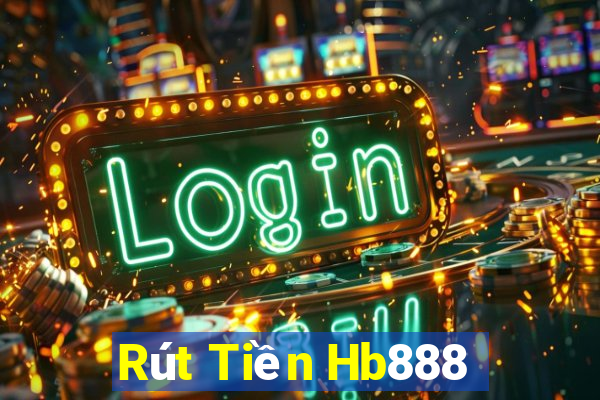 Rút Tiền Hb888