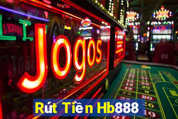 Rút Tiền Hb888