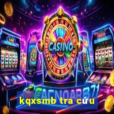 kqxsmb tra cứu