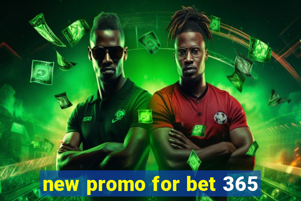 new promo for bet 365