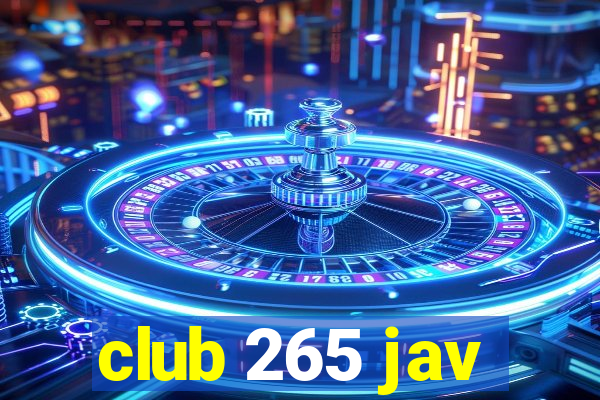 club 265 jav