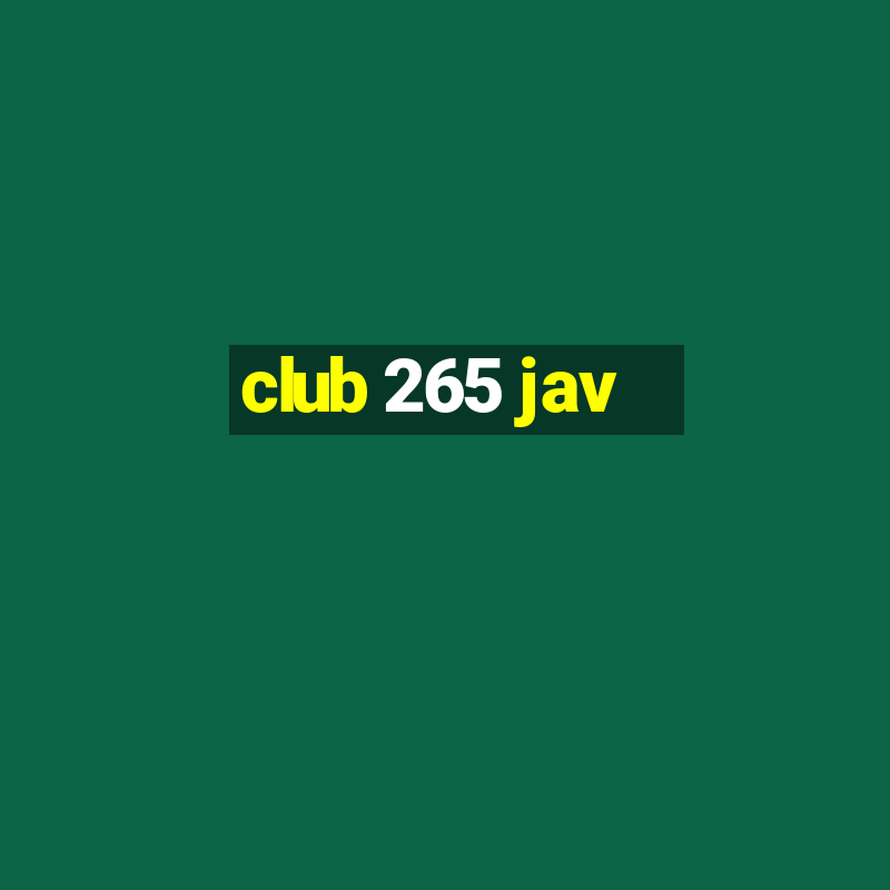 club 265 jav