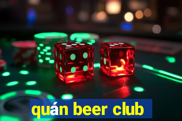 quán beer club