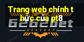 Trang web chính thức của pt8