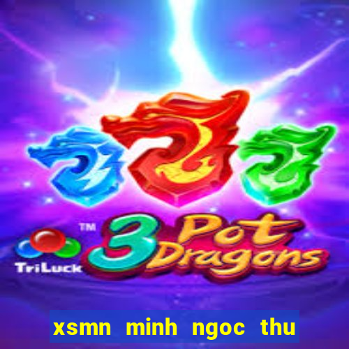 xsmn minh ngoc thu 7 hang tuan