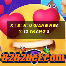 xổ số hậu giang ngày 13 tháng 5