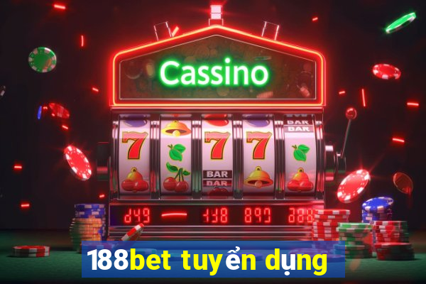 188bet tuyển dụng