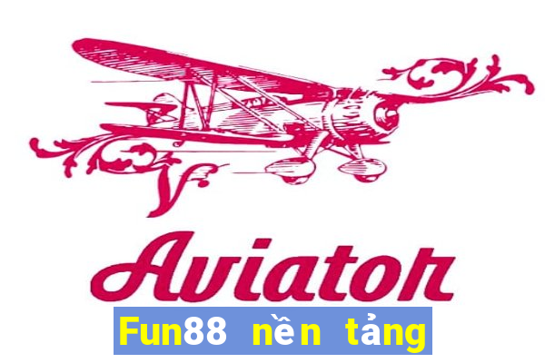 Fun88 nền tảng xổ số Betfair