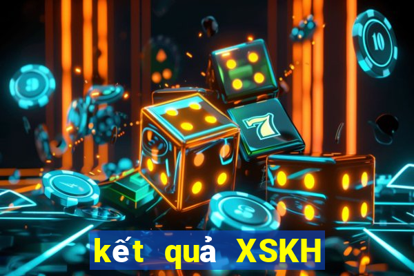 kết quả XSKH ngày 11