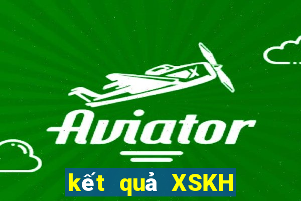 kết quả XSKH ngày 11