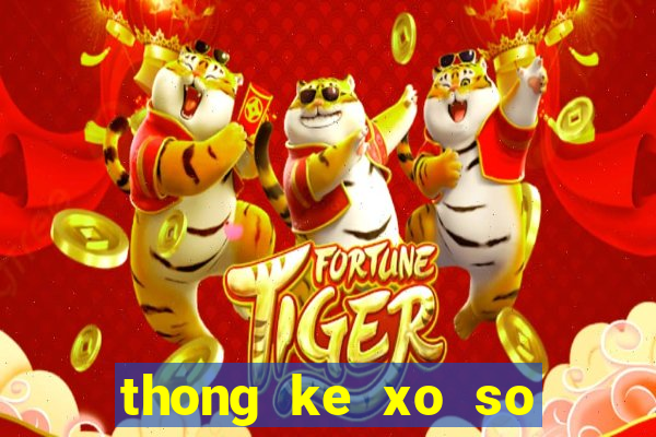 thong ke xo so dong thap