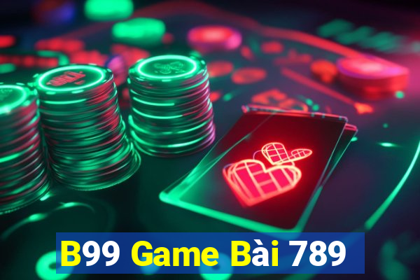 B99 Game Bài 789