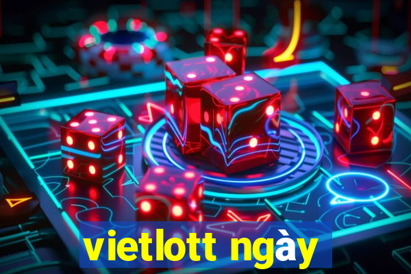 vietlott ngày