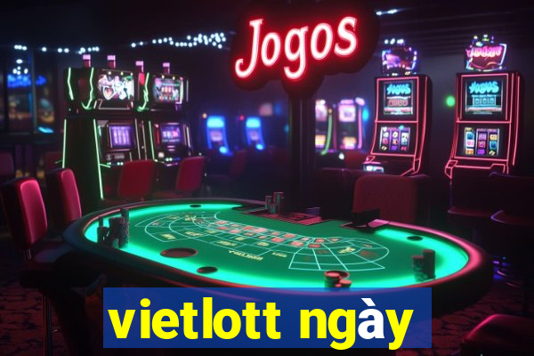 vietlott ngày