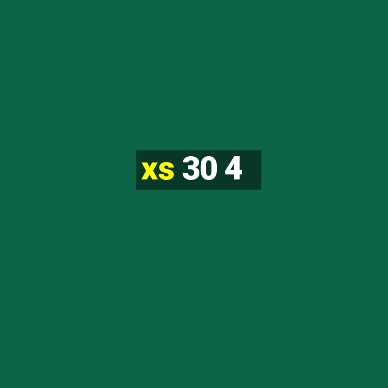 xs 30 4