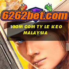 1gom com ty le keo malaysia