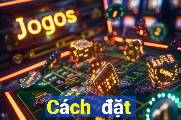 Cách đặt cược XSQT ngày 7