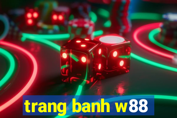 trang banh w88