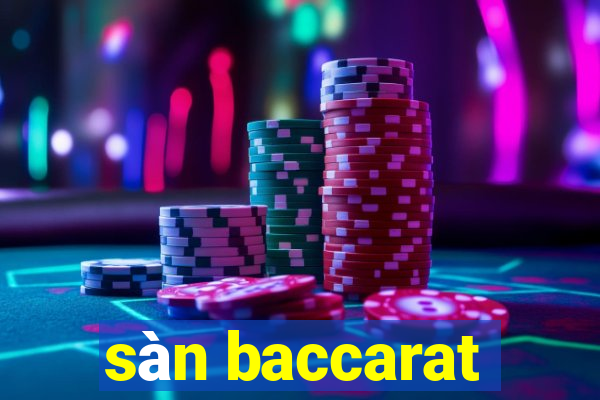 sàn baccarat