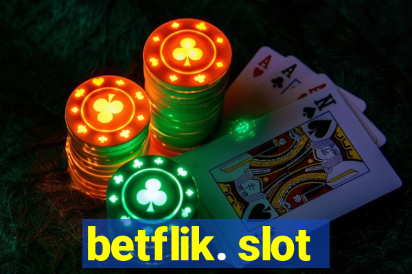 betflik. slot