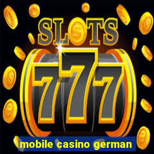 mobile casino german