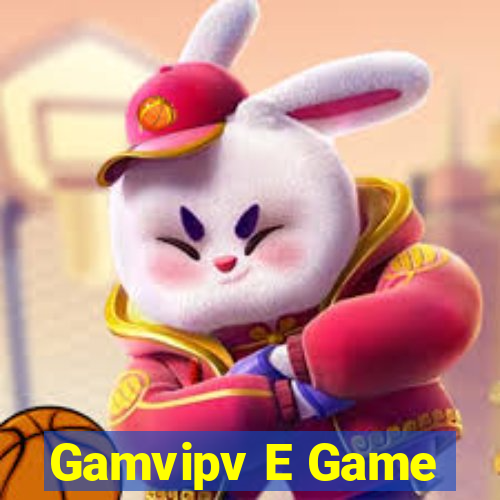 Gamvipv E Game