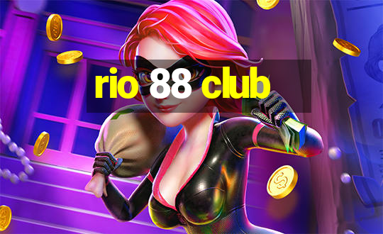 rio 88 club