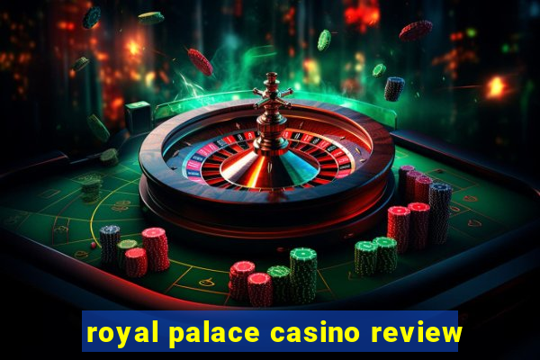 royal palace casino review