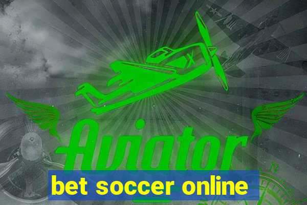 bet soccer online