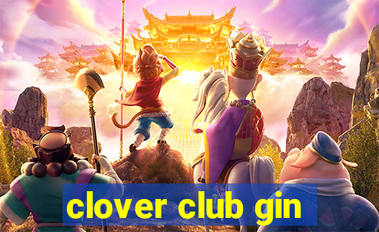 clover club gin