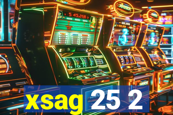 xsag 25 2