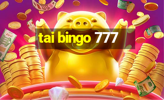 tai bingo 777