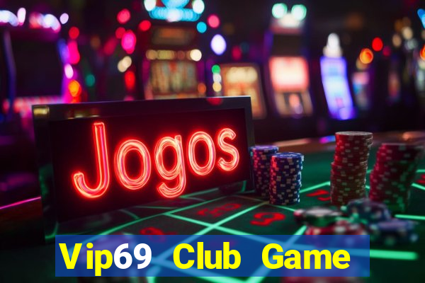 Vip69 Club Game Bài Poker