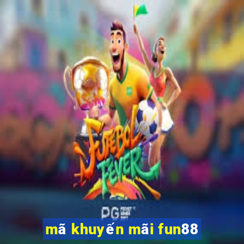 mã khuyến mãi fun88