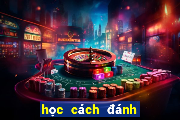 học cách đánh cờ tướng giỏi