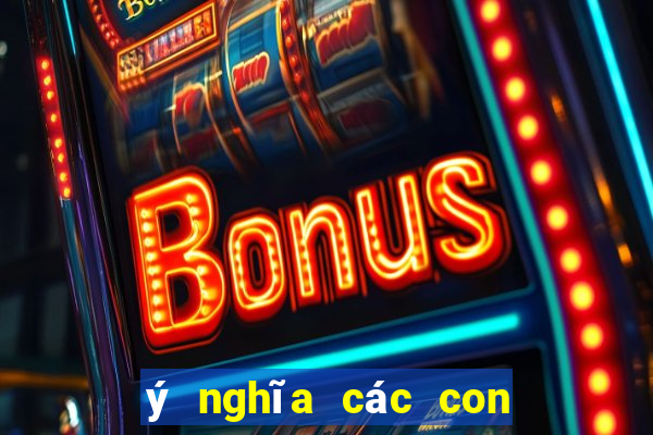 ý nghĩa các con số trong số đề